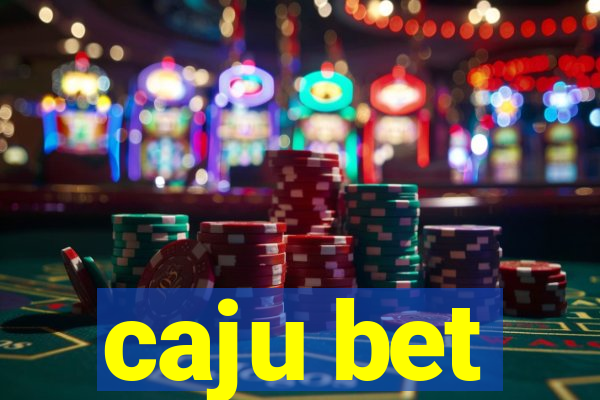 caju bet